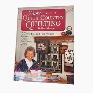 Vintage Hardback More Quick Country Quilting Mumm 1994 60 New Creative Projects